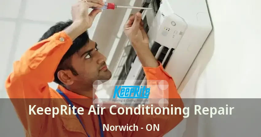 KeepRite Air Conditioning Repair Norwich - ON