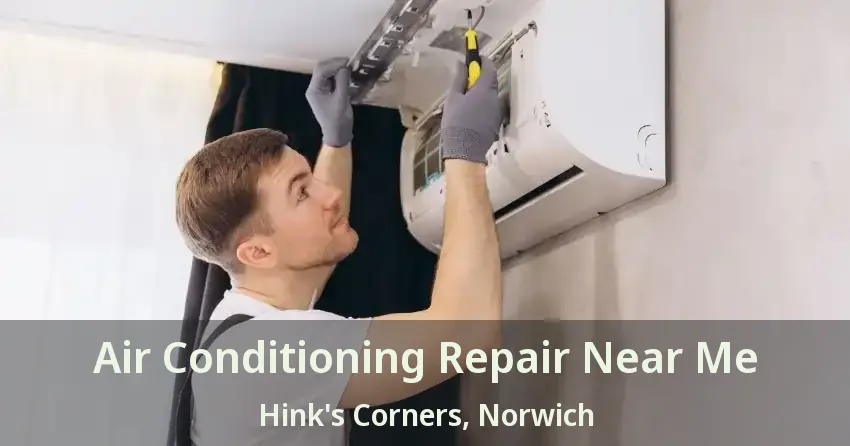 Air Conditioning Repair Near Me Hink's Corners, Norwich - ON
