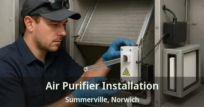 Air Purifier Installation Summerville, Norwich - ON