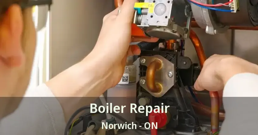 Boiler Repair Norwich - ON