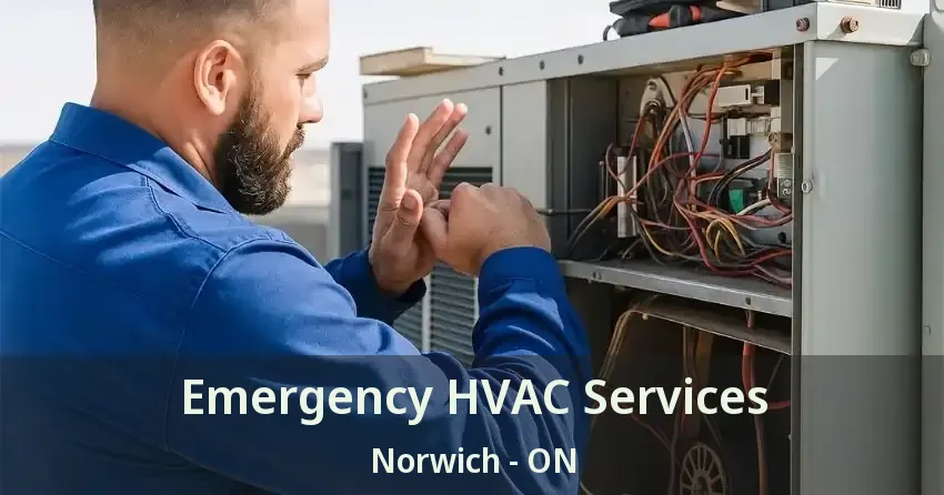 Emergency HVAC Services Norwich - ON