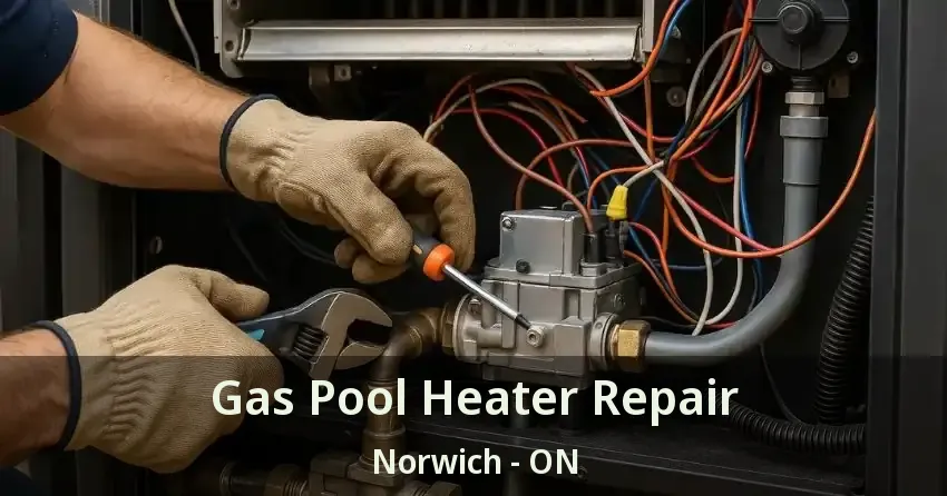 Gas Pool Heater Repair Norwich - ON