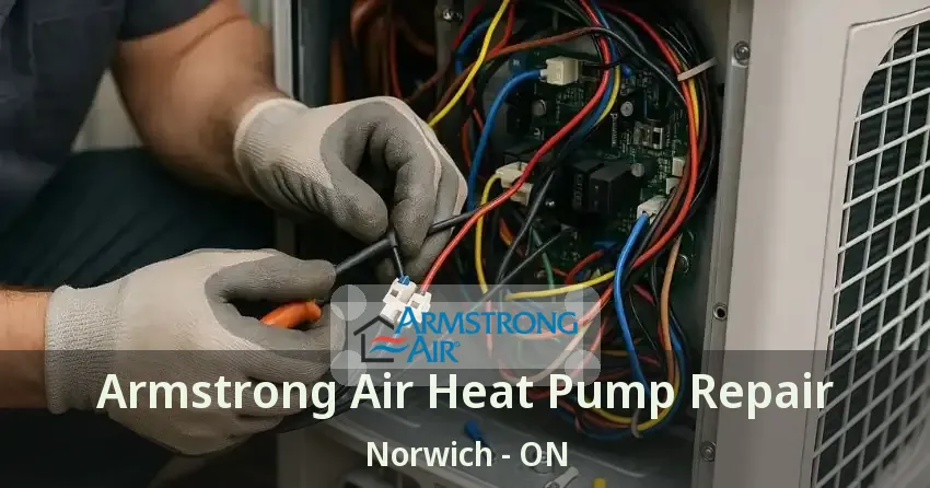 Armstrong Air Heat Pump Repair Norwich - ON