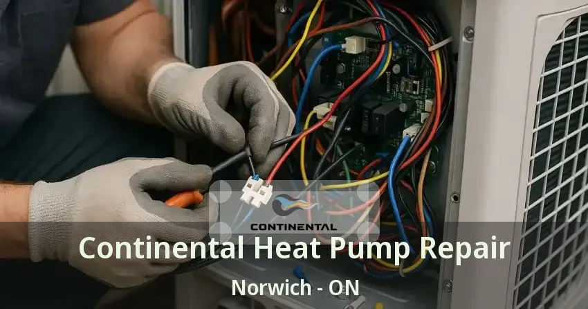 Continental Heat Pump Repair Norwich - ON