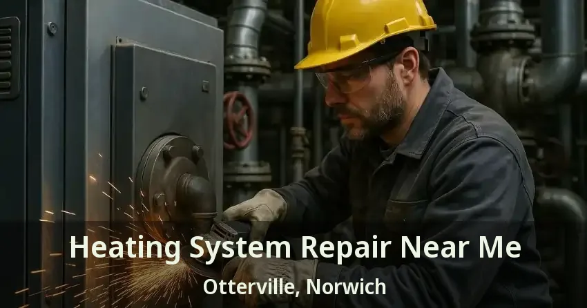 Heating System Repair Near Me Otterville, Norwich - ON