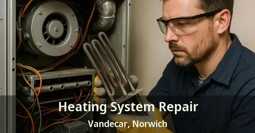 Heating System Repair Vandecar, Norwich - ON