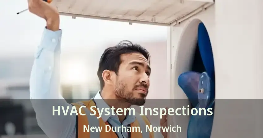 HVAC System Inspections New Durham, Norwich - ON