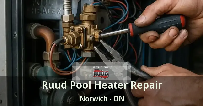 Ruud Pool Heater Repair Norwich - ON