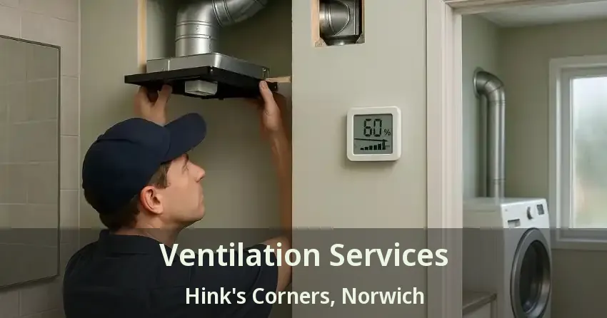 Ventilation Services Hink's Corners, Norwich - ON